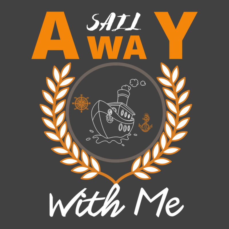 Sail Away With Me Vintage T-shirt | Artistshot