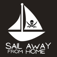 Sail Away With Me - Sail Away From Home Tank Top | Artistshot