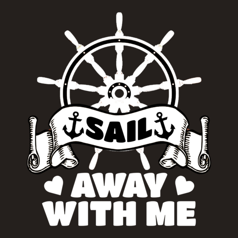 Sail Away With Me (22) Tank Top | Artistshot