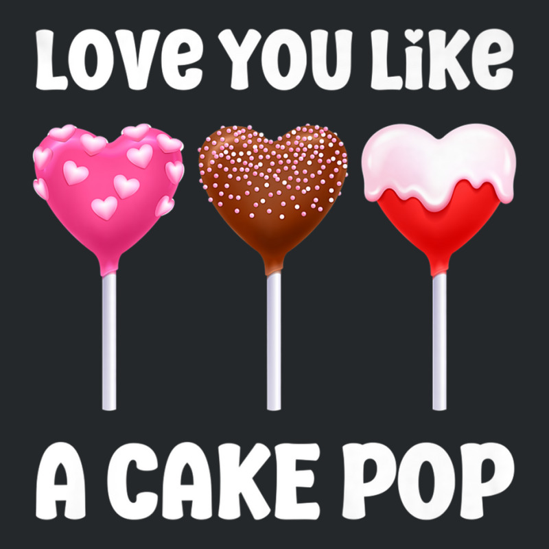 Valentines Day Love You Like A Cake Pop Candy Popsicle Premium T Shirt Crewneck Sweatshirt | Artistshot