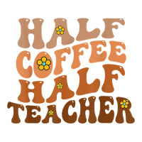 Half Coffee Half Teacher Groovy Wavy Design T Shirt V-neck Tee | Artistshot