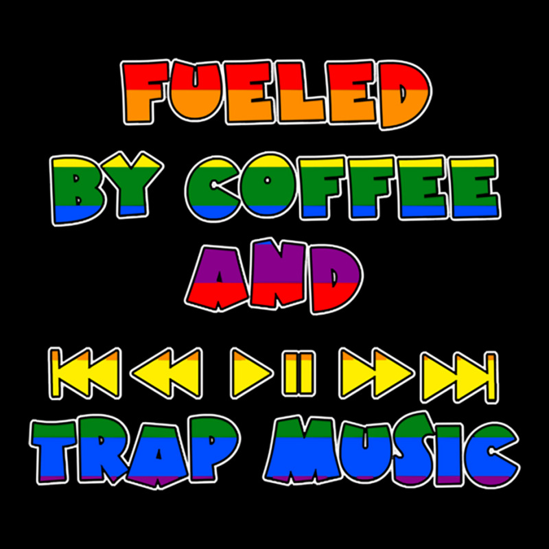 Fueled By Coffee And Trap Music Lgbt Lightweight Hoodie | Artistshot