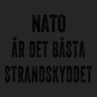 Nato är Det Bästa Strandskyddet Ladies Fitted T-shirt | Artistshot