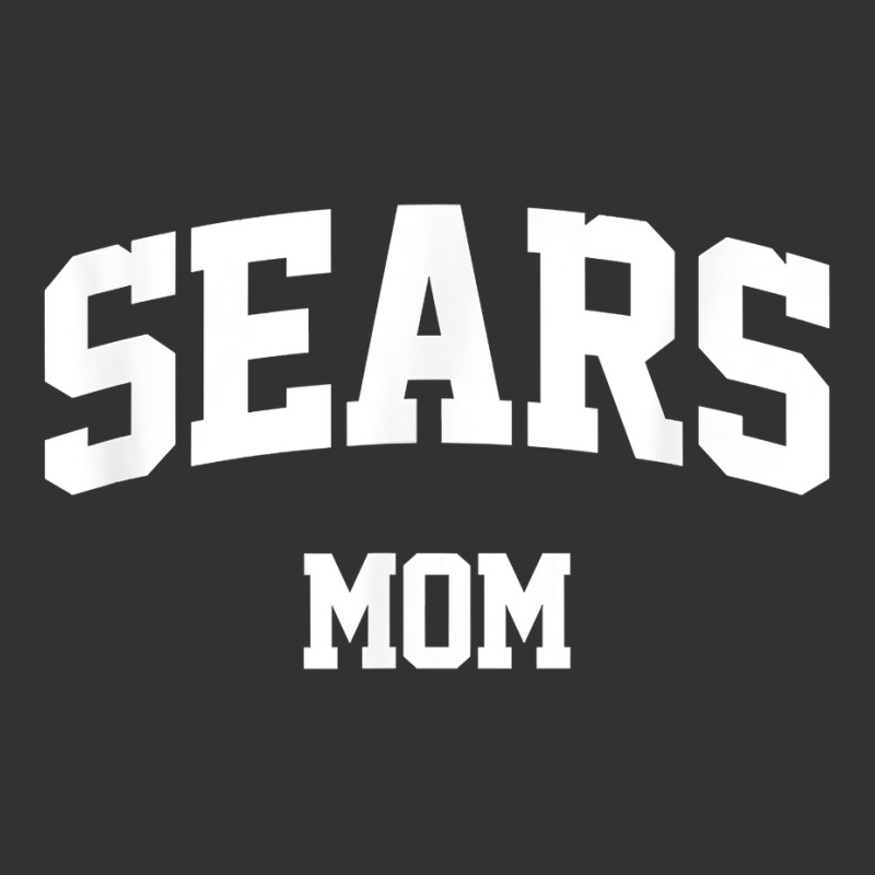 Sears Mom Arch College University Font T Shirt Vintage Hoodie | Artistshot