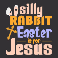 Silly Rabbit Easter Is For Jesus   (1) Vintage Hoodie | Artistshot