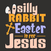 Silly Rabbit Easter Is For Jesus   (1) Champion Hoodie | Artistshot