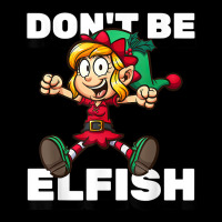 Selfish Don't Be Elfish Funny Christmas Introvert Pajamas T Shirt Pocket T-shirt | Artistshot