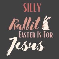 Cute Silly Rabbit Easter Is For Jesus Christians Vintage T-shirt | Artistshot