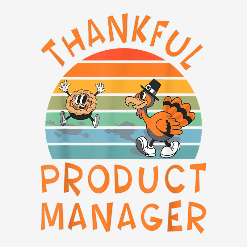 Product Manager Job Funny Thanksgiving T Shirt Drawstring Bags | Artistshot