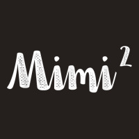 Mimi2 Mimi Squared Times Two Twins 2nd Power New Soon Gift T Shirt Tank Top | Artistshot