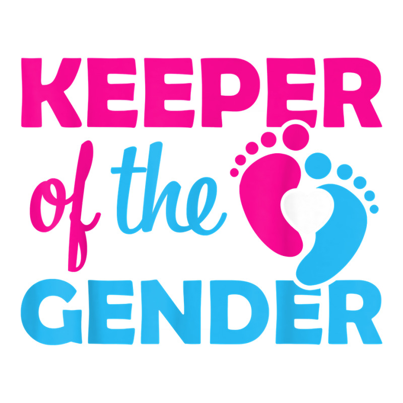 Keeper Of The Gender Gender Reveal Gender Keeper T Shir Unisex Hoodie | Artistshot