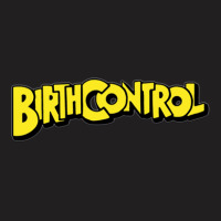 Birth Control 1 T-shirt | Artistshot