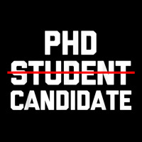 Phd Candidate  Funny Saying Doctorate Degree Grad School Phd T Shirt Zipper Hoodie | Artistshot