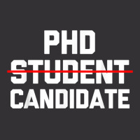 Phd Candidate  Funny Saying Doctorate Degree Grad School Phd T Shirt Vintage Hoodie | Artistshot