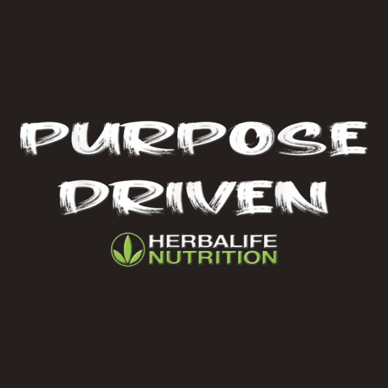 Purpose Driven Herbalife Nutrition Tank Top by SparkleTzeremes | Artistshot