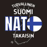 Nato Makes Finland Safe Again Tank Top | Artistshot