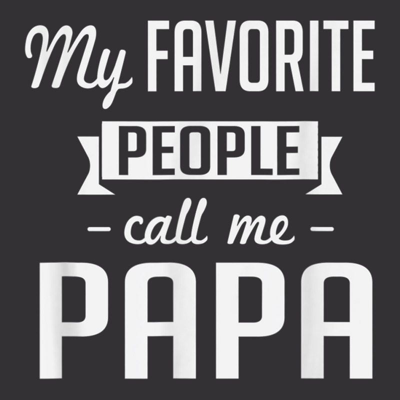 My Favorite People Call Me Papa Cute Father Vintage Hoodie And Short Set | Artistshot