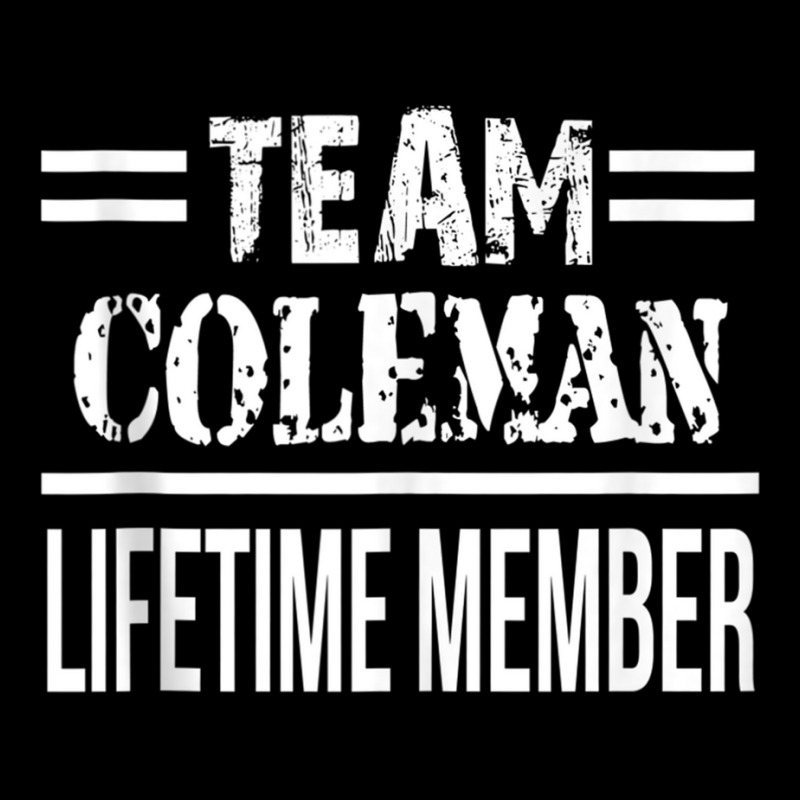 Team Coleman Lifetime Member Long Tank Top Toddler Sweatshirt by cm-arts | Artistshot