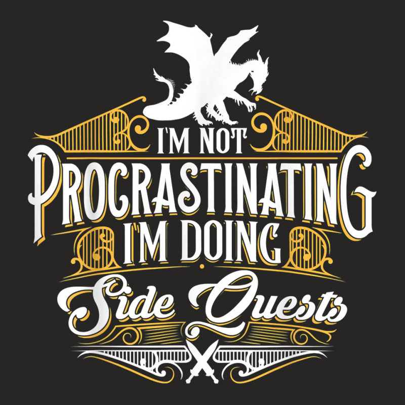 Not Procrastinating Side Quests Funny Rpg Gamer Dragons T Shirt Ladies Fitted T-Shirt by cm-arts | Artistshot