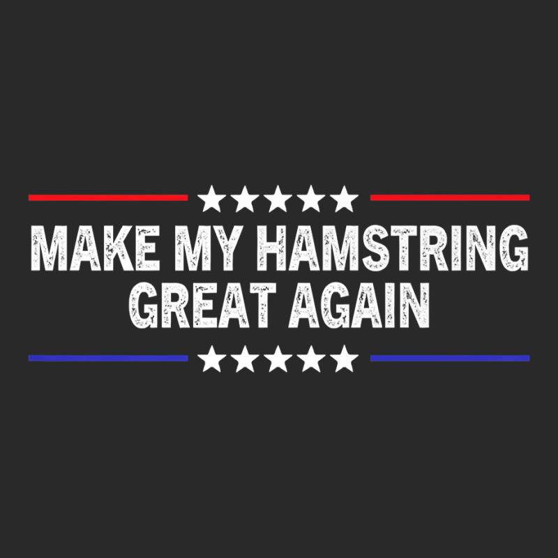 Make My Hamstring Great Again Funny Therapy Injury Recovery Premium T Toddler T-shirt | Artistshot