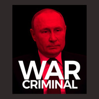 Putin Is A War Criminal Racerback Tank | Artistshot