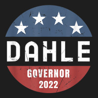 Brian Dahle For California Governor 2022 Classic T-shirt | Artistshot