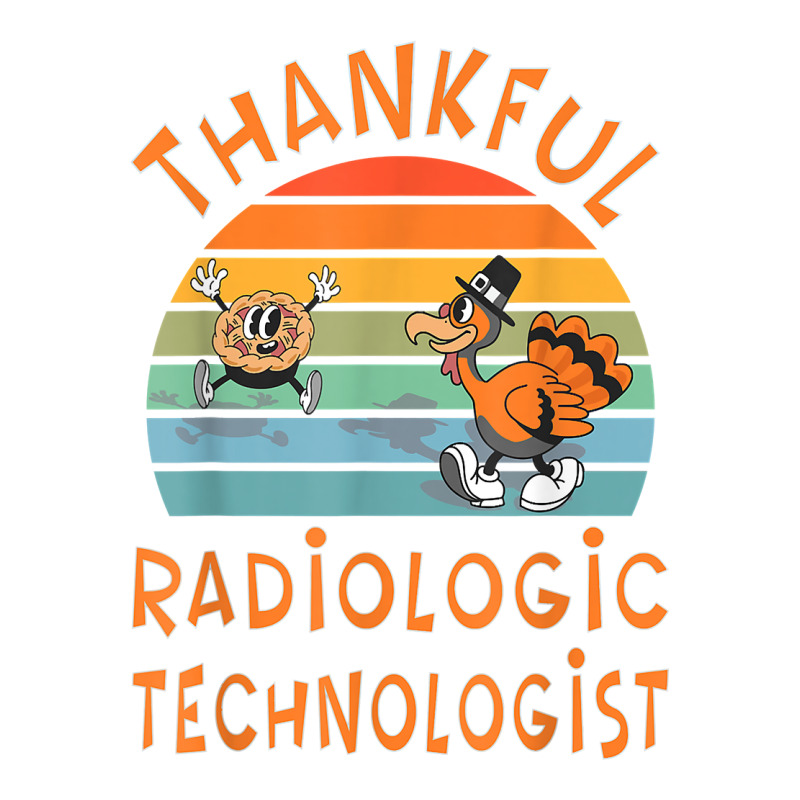 Radiologic Technologist Job Funny Thanksgiving T Shirt Unisex Hoodie by caneypga | Artistshot