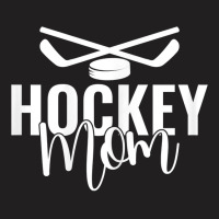 Womens Ice Hockey Mom Player Coach Hockey Mother T Shirt T-shirt | Artistshot