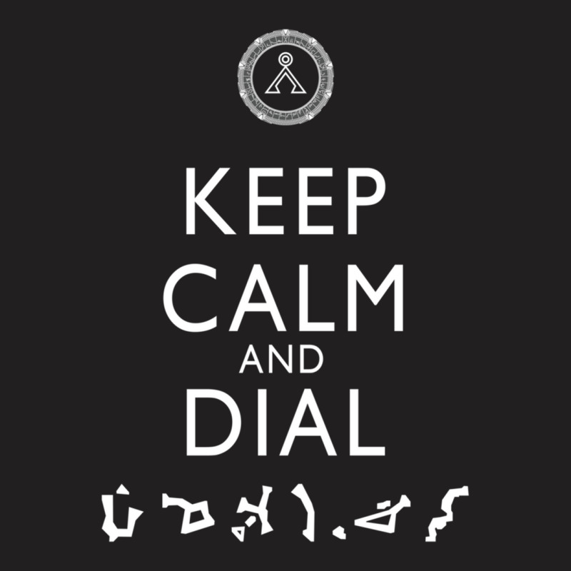 Keep Calm And Dial Earth (white) T-Shirt by cm-arts | Artistshot