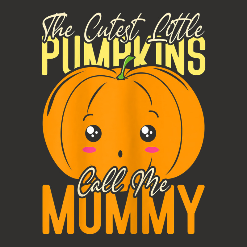 Womens The Cutest Little Pumpkins Call Me Mommy T Shirt Champion Hoodie | Artistshot