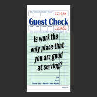 Guest Check - Is Work The Only Place That You Are Good At Serving Champion Hoodie | Artistshot