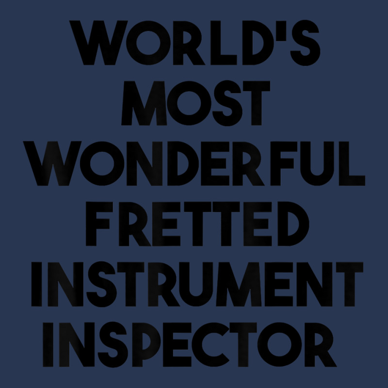 World's Most Wonderful Fretted Instrument Inspector T Shirt Men Denim Jacket | Artistshot