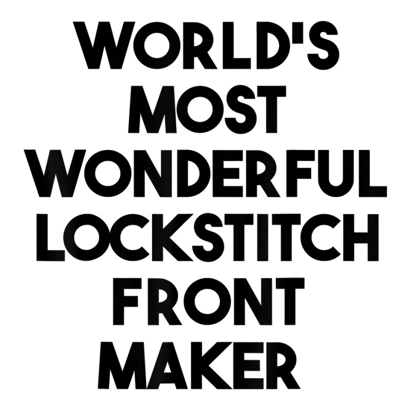 World's Most Wonderful Lockstitch Front Maker T Shirt V-neck Tee | Artistshot