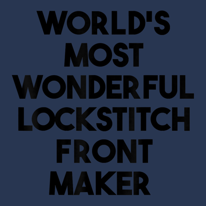 World's Most Wonderful Lockstitch Front Maker T Shirt Men Denim Jacket | Artistshot