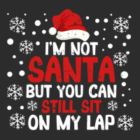 Christmas Pjs I'm Not Santa But You Can Still Sit On My Lap Sweatshirt Exclusive T-shirt | Artistshot