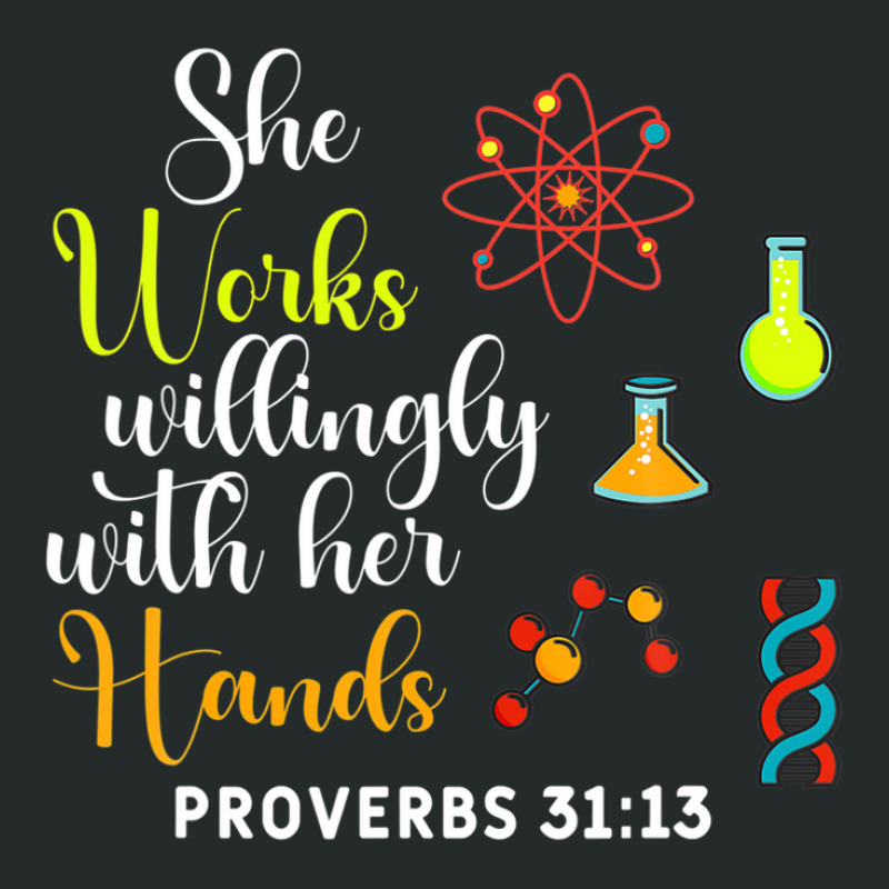 She Works Willingly With Her Hands Lab Tech Proverbs Women's Triblend Scoop T-shirt by miliahpullom | Artistshot