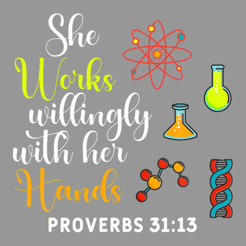 She Works Willingly With Her Hands Lab Tech Proverbs Women's V-Neck T-Shirt by miliahpullom | Artistshot