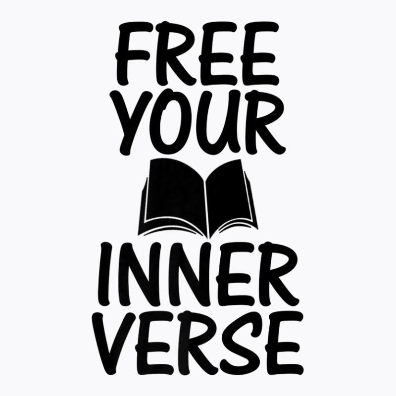 Literature Poem Lover Poetic Poetry Free Your Inner Verse T-shirt | Artistshot