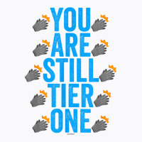 Clapping Gloves Swagazon Associate You Are Still Tier One T Shirt T-shirt | Artistshot