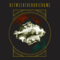 Between The Buried And Me T-shirt | Artistshot