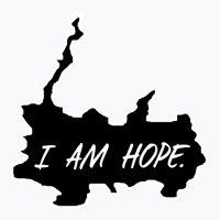 I Am Hope T-shirt | Artistshot