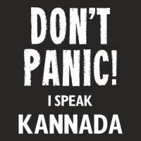 Dont Panic! I Speak Kannada Ladies Fitted T-shirt | Artistshot