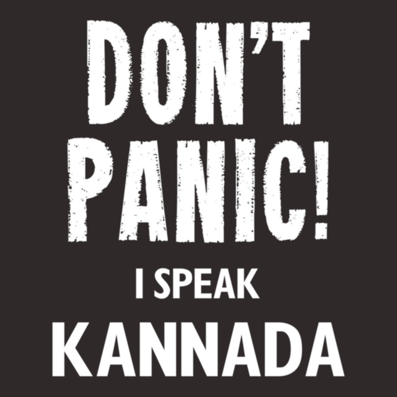 Dont Panic! I Speak Kannada Racerback Tank by cm-arts | Artistshot