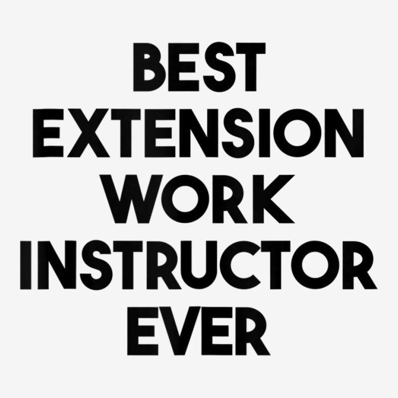 Best Extension Work Instructor Ever Tank Top iPhone 13 Case by cm-arts | Artistshot