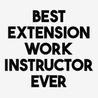 Best Extension Work Instructor Ever Tank Top Front Car Mat | Artistshot