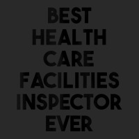 Best Health Care Facilities Inspector Ever Tank Top Printed Hat | Artistshot