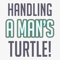 Handling A Mans Turtle! Champion Hoodie | Artistshot