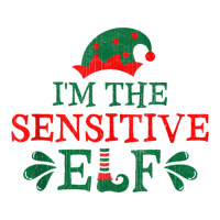 Family Matching Group Christmas Funny I'm The Sensitive Elf Tank Top Youth Sweatshirt | Artistshot