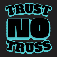 Trust No Truss Liz Truss Mary Elizabeth Truss Uk Prime Minister Candid T-shirt | Artistshot