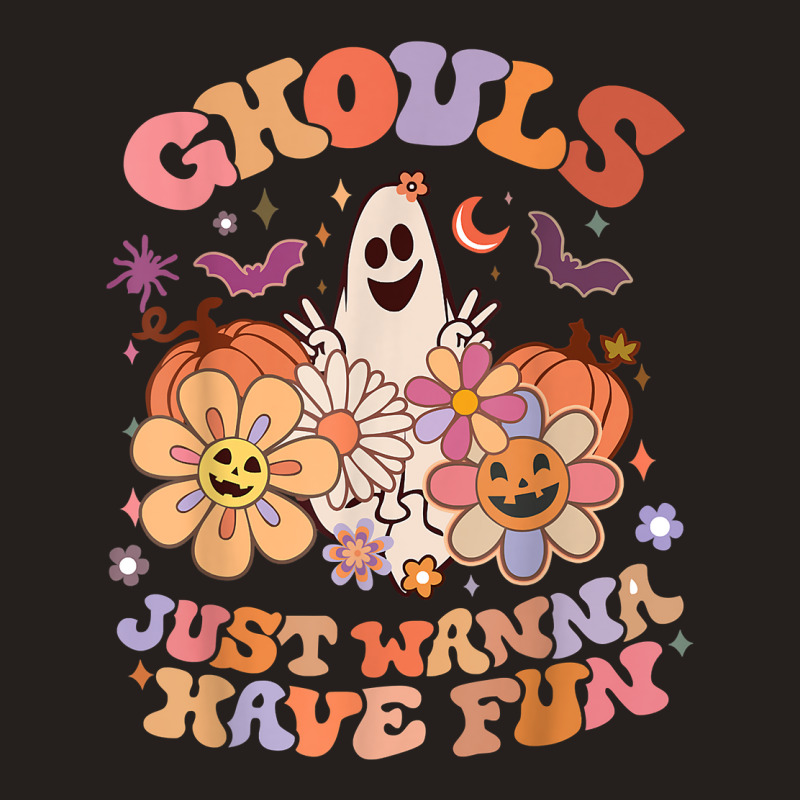 Retro Groovy Halloween Women Men Ghouls Just Wanna Have Fun T Shirt Tank Top | Artistshot